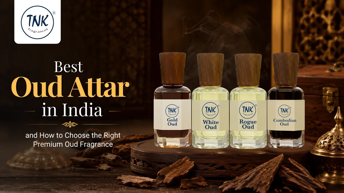 Best Oud Attar in India and How to Choose the Right Premium Oud Fragrance