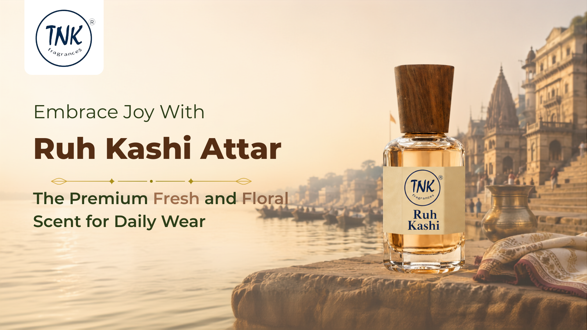 Embrace Joy With Ruh Kashi Attar: The Premium Fresh and Floral Scent for Daily Wear